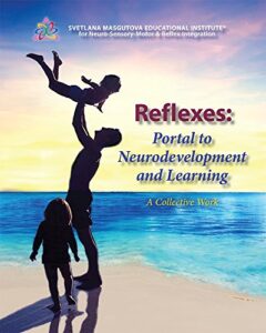 Image de la couverture du livre : reflexes - portal to neurodevelopment and learning